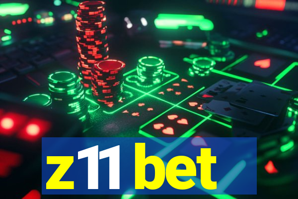 z11 bet
